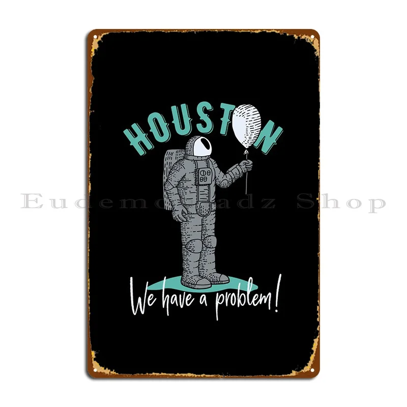 

Astronaut2 Metal Sign Garage Decoration Classic Character Funny Tin Sign Poster
