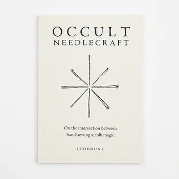 Occult Needlecraft Workbook Hand Sewing Folk Magic Witchcraft Spiritual Stitching Esoteric Sewing Techniques Mystical Needlework 1