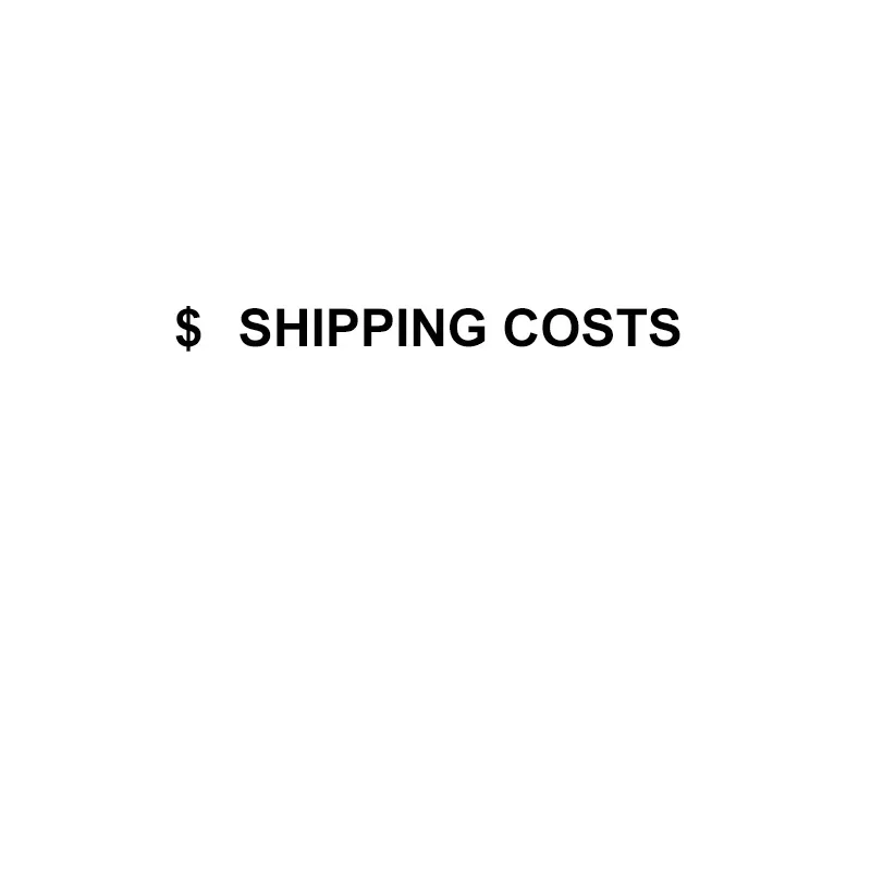 

Extra fee of shipping
