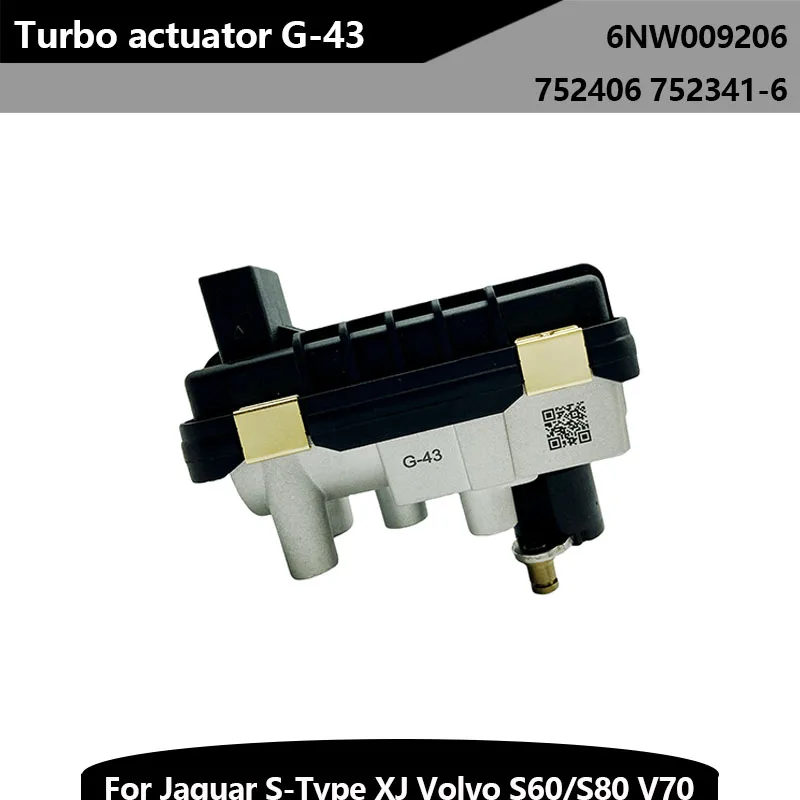 Turbo Attuatore 6 Nw009206 G-43 Turbocompressore Attuatore Elettrico Per Jaguar S-Type T Xj Tdvi 2.7 Volvo S60/S80 D5 2.4 V70 Xc70 Xc90