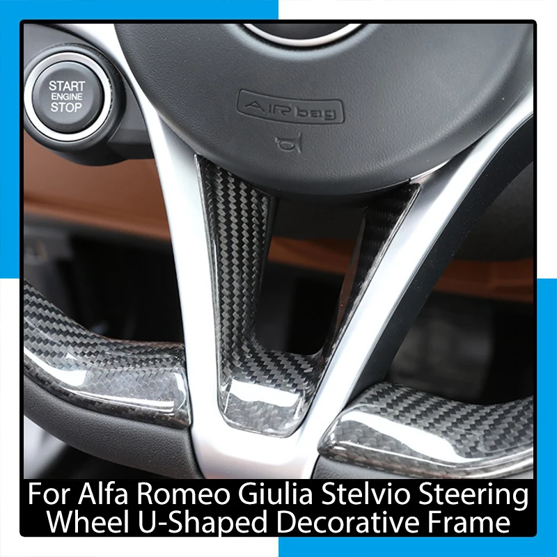 

For Alfa Romeo Giulia Stelvio Real Carbon Fiber Steering Wheel U-shaped Decorative Frame Car Interior Trim Parts