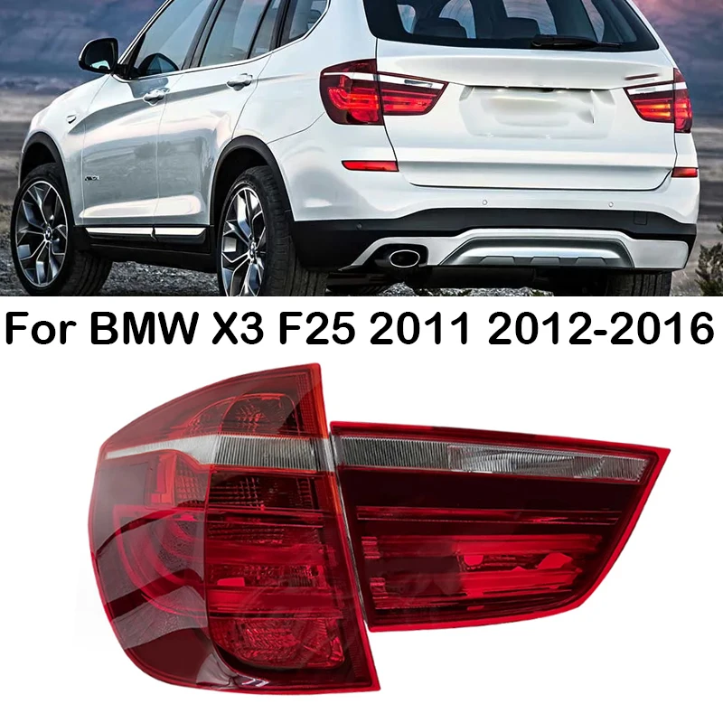 

For BMW X3 F25 2011 2012 2013 2014-2016 Car Rear LED Tail Light Tail Lamp Stop Brake Light Taillights 63217217313 63217217314