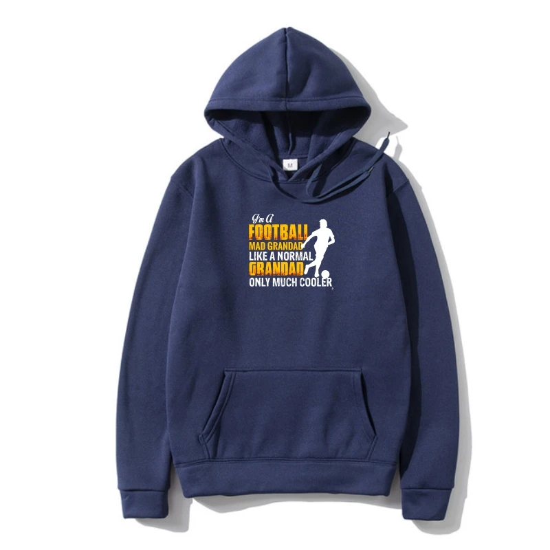 

I'm A Football Madrandad Like A Normal Bu Cooler Fathers Day Mens Hoodie Comfortable Hoodie Casual Warm Prin Sweatshir Hoody