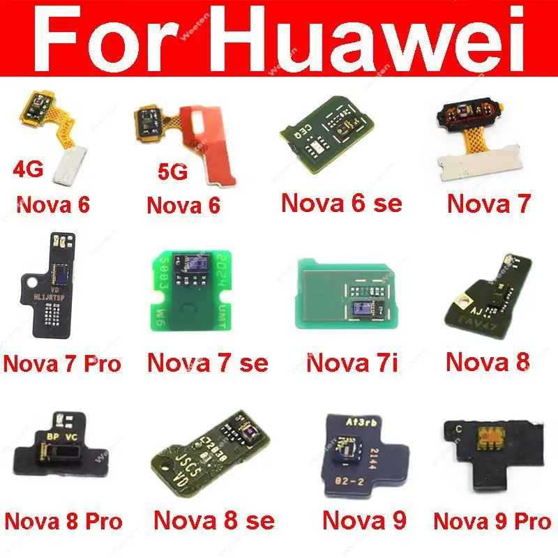 

Proximity Light Sensor For Huawei Nova 6 7 8 9 10 Pro Nova 6Se 7i 7Se 8Se Ambient Light Sensor Distance Sensing Flex Cable Board