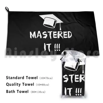 Masters Degree College Graduation Mastered It Graphic Bath Towel Beach Cushion Masters Bachelor Of Science College