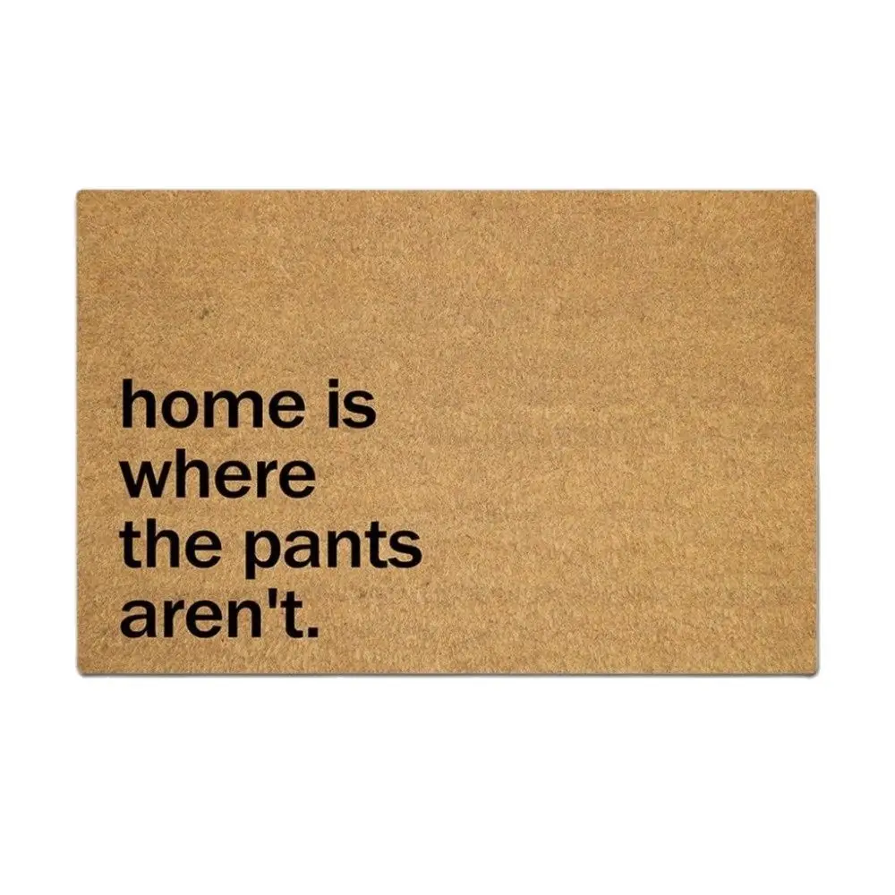 

Home Is Where The Pants Aren't.Doormat Outdoor Indoor Porch Patio Front Floor Holiday Rug Home Decor Door Mat Rubber