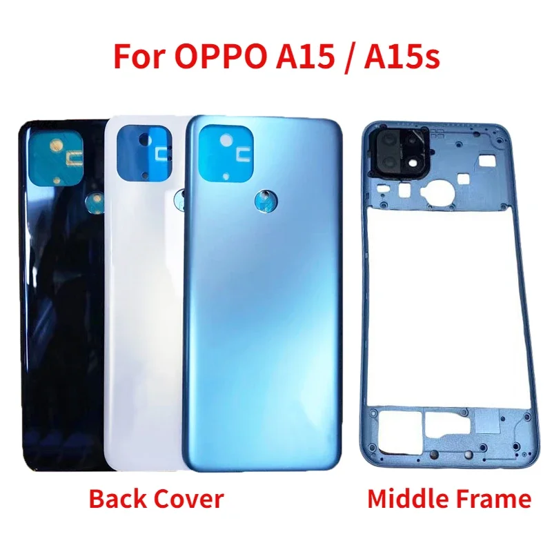Задняя крышка корпуса для OPPO A15 A15s CPH2179 CPH2185 задняя крышка батарейного отсека средняя рамка с заменой объектива камеры