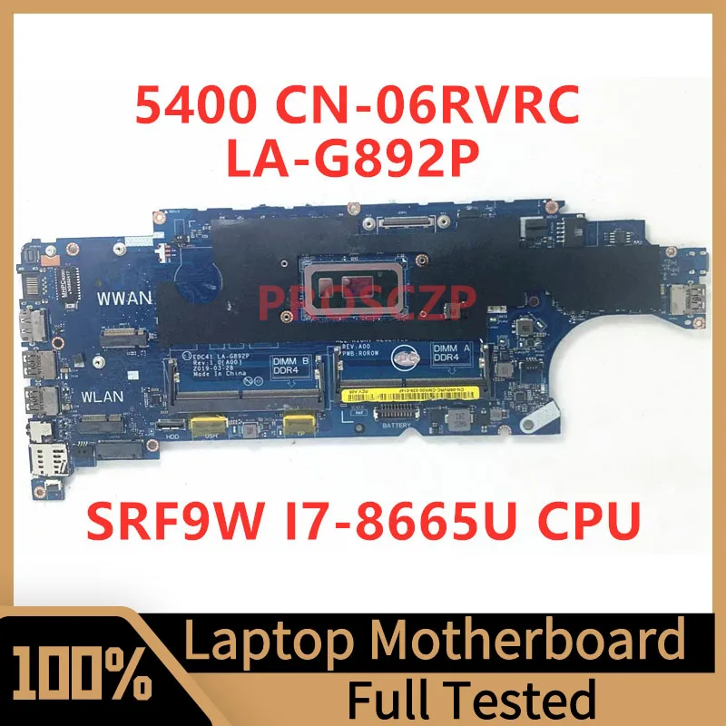

CN-06RVRC 06RVRC 6RVRC Mainboard For Dell 5400 Laptop Motherboard LA-G892P With SRF9W I7-8665U CPU 100% Full Tested Working Well
