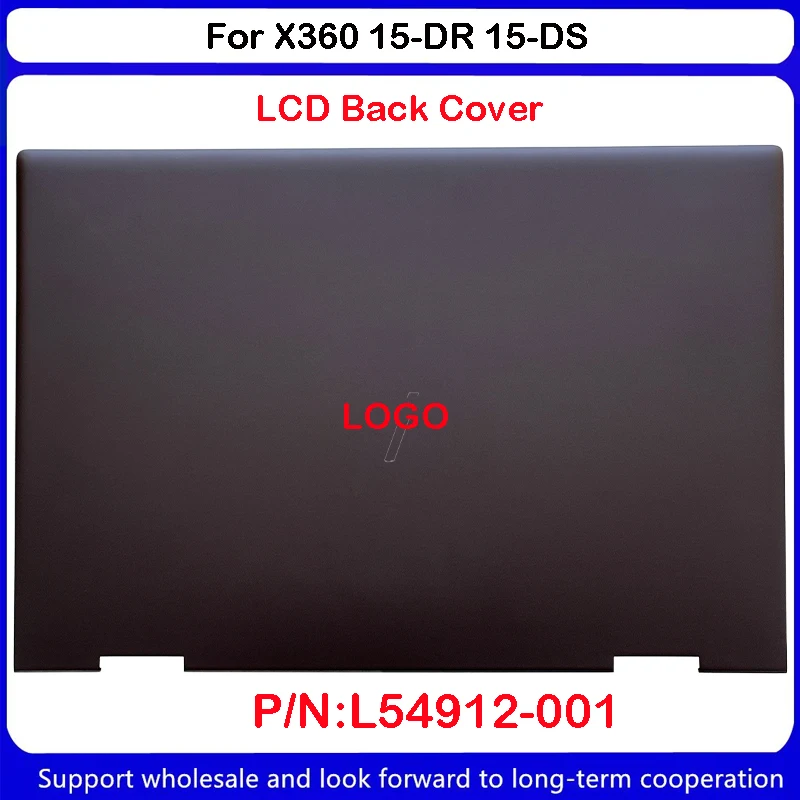 

New For HP ENVY X360 15-DR 15-DS LCD Rear Lid Back Cover Top Case L54912-001