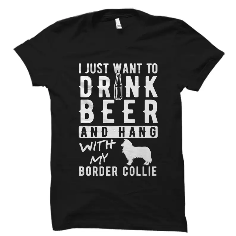 

Border Collie Gift, Border Collie Shirt Border Collie Beer Dog Lover Gift 100% Cotton Fashion Short Sleeve Top Tees O Neck y2k