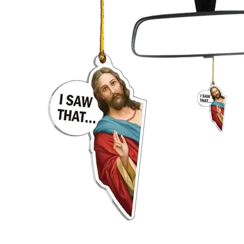 

Я увидел, что Иисус указал, Забавный 2d Акриловый кулон Иисуса для зеркала заднего вида, Рождественские елочные украшения, кулон для заднего вида