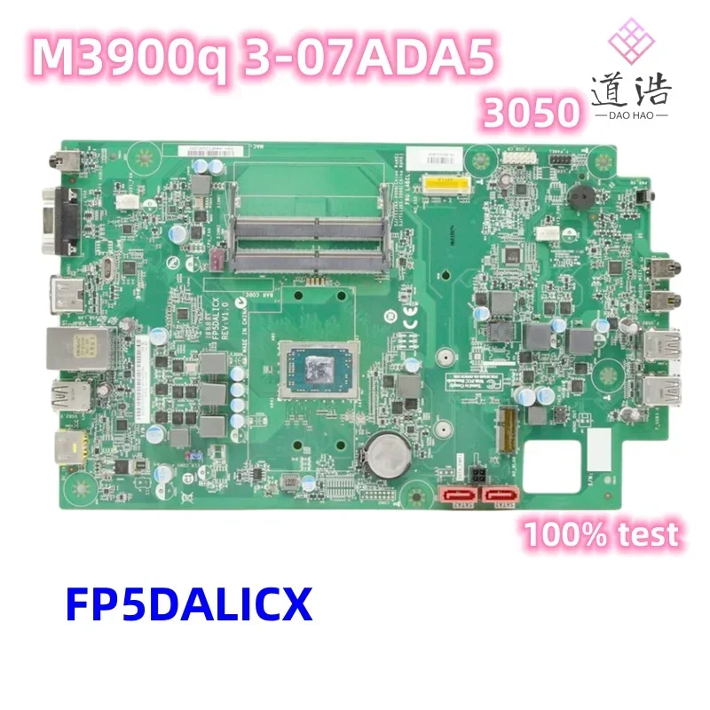 FP5DALICX For Lenovo IdeaCentre M3900q 3-07ADA05 Motherboard 5B20U54238 5B20U54244 3050 CPU DDR4 Mainboard 100% Tested Work 4 FP5DALICX For Lenovo IdeaCentre M3900q 3-07ADA05 Motherboard 5B20U54238 5B20U54244 3050 CPU DDR4 Mainboard 100% Tested Work - Image 2