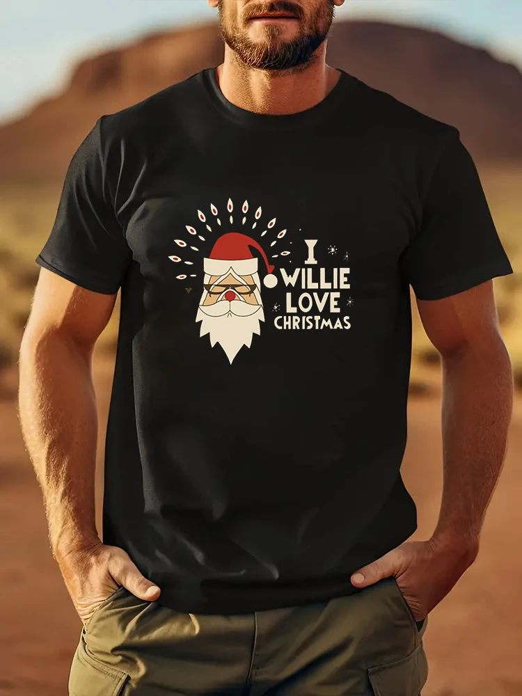 

I Willie Love Рождественская футболка, футболки с коротким рукавом, свободная футболка, мужские топы, новая мужская футболка, хлопковые футболки с принтом, топы, модная одежда