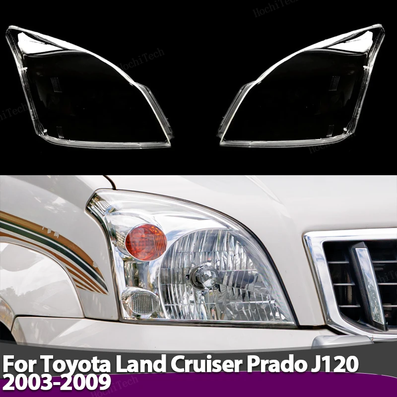 

Car Headlight Headlamp Light Lampshade Glass Lens Case Protective Shell Cover For Toyota Land Cruiser Prado J120 2003~2009