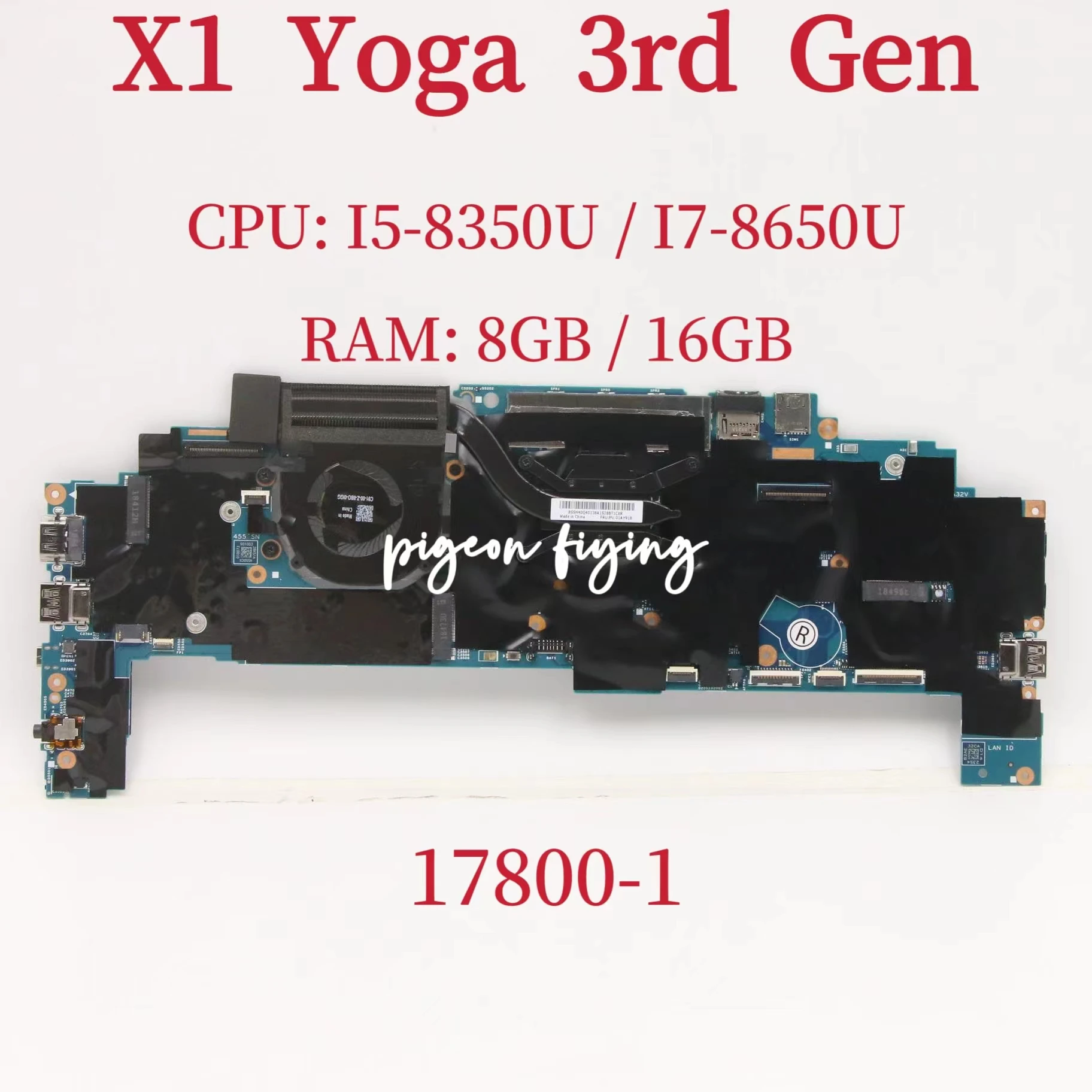 17800-1 Per Lenovo Thinkpad X1 Yoga 3Rd Gen Laptop Scheda Madre Cpu: I5-8250 / 8350U I7-8550 / 8650U Ram: 8Gb /16Gb 100% Test Ok