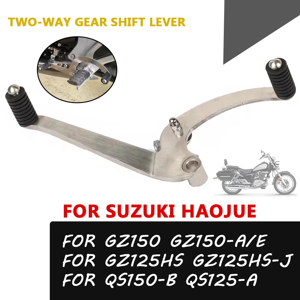 Levier de changement de vitesse bidirectionnel pour moto, pédale de  changement de pied, accessoires pour Suzuki Haojue GZ150 GZ125 GZ150-A  GZ150-E 2023 - AliExpress