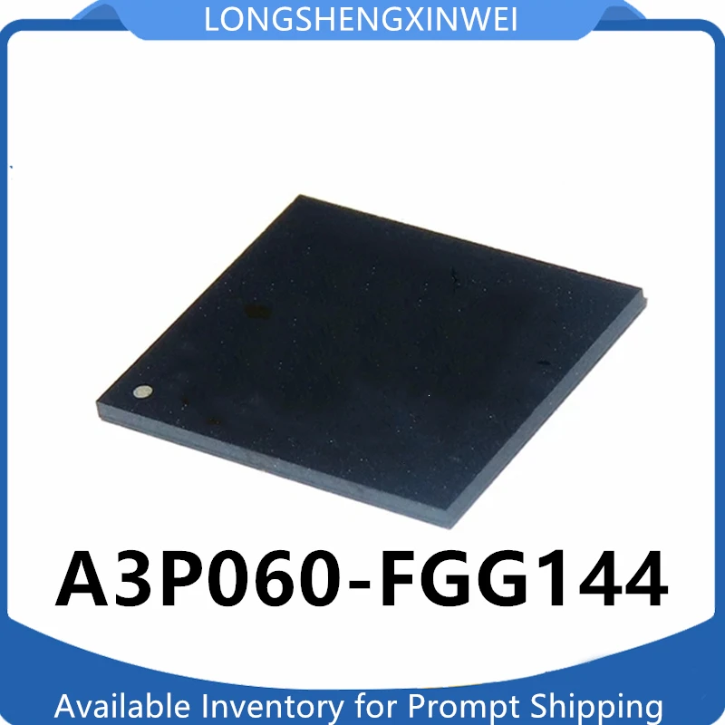 

1PCS A3P060-FGG144 A3P060 BGA New Original