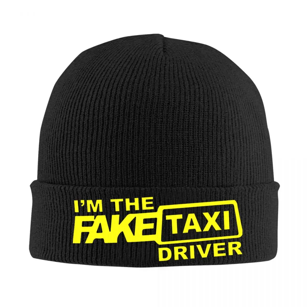 

I'm The Fake Taxi Driver Skullies Beanies Caps Unisex Winter Warm Knit Hat Women Men Hip Hop Adult Bonnet Hats Outdoor Ski Cap