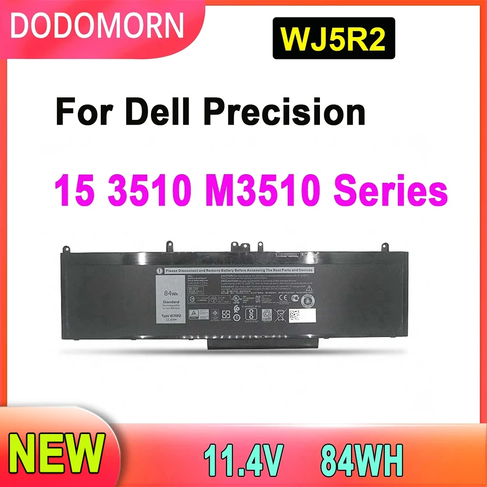 

DODOMORN WJ5R2 4F5YV Laptop Battery For DELL Precision 15 3510 M3510 Series 11.4V 84WH 2 Years Warranty High Quality