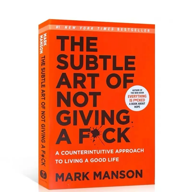 

The Subtle Art of Not Give A F * C/Reshape Happiness/how To Live As You Want By Mark Manson Self Management Relief Book