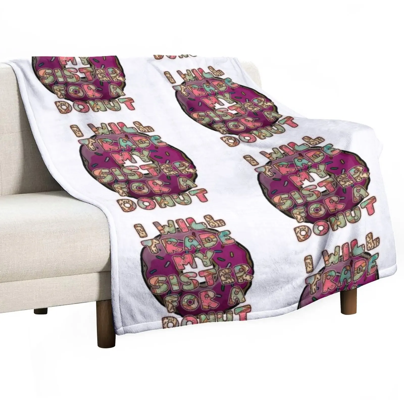 

New i will trade my sister for a donut Throw Blanket Sofa Blanket Luxury St Blanket blankets and throws