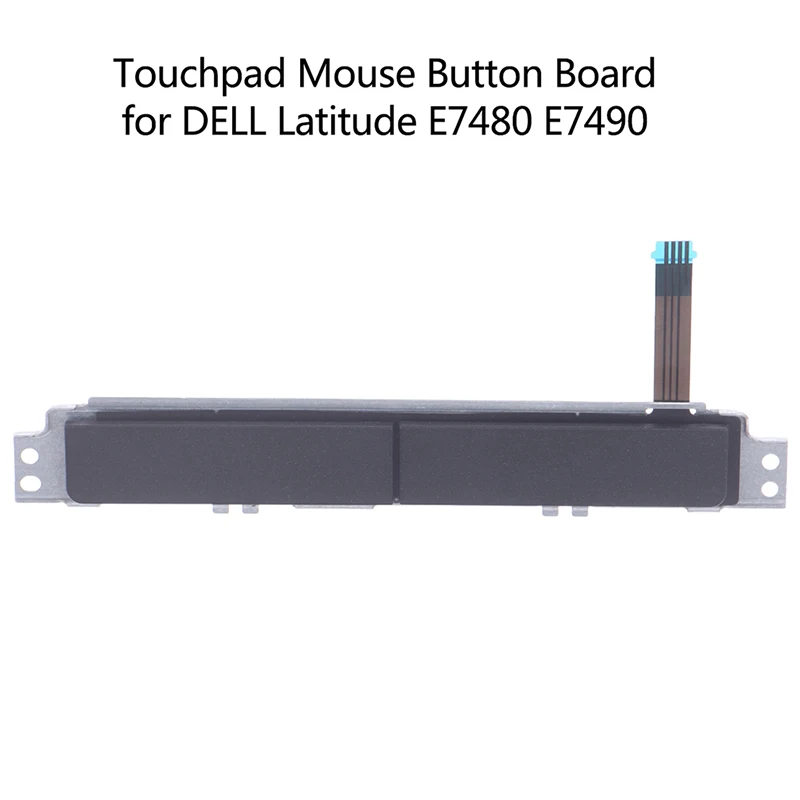 

Touchpad Mouse Button Board Left Right Key for DELL Latitude E7480 E7490 0XKYX9 1pc