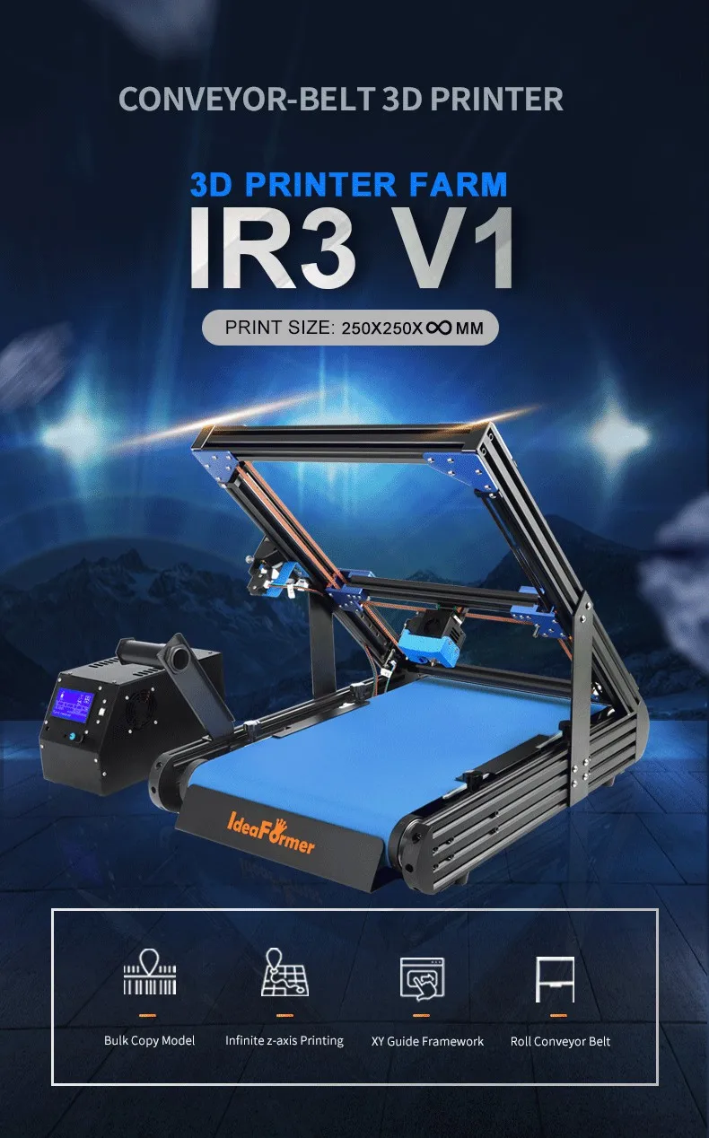 IdeaFormer IR3 V1 Conveyor Belt 3D Printer Infinite Z Axis 250*250*mm Double Gear Extruder