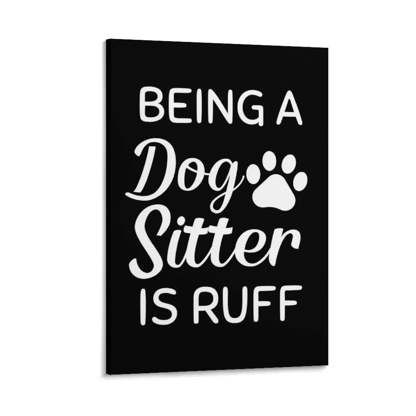 

Dog Sitter - Pet Sitting Canvas Painting cute room decor painting bedroom decoration