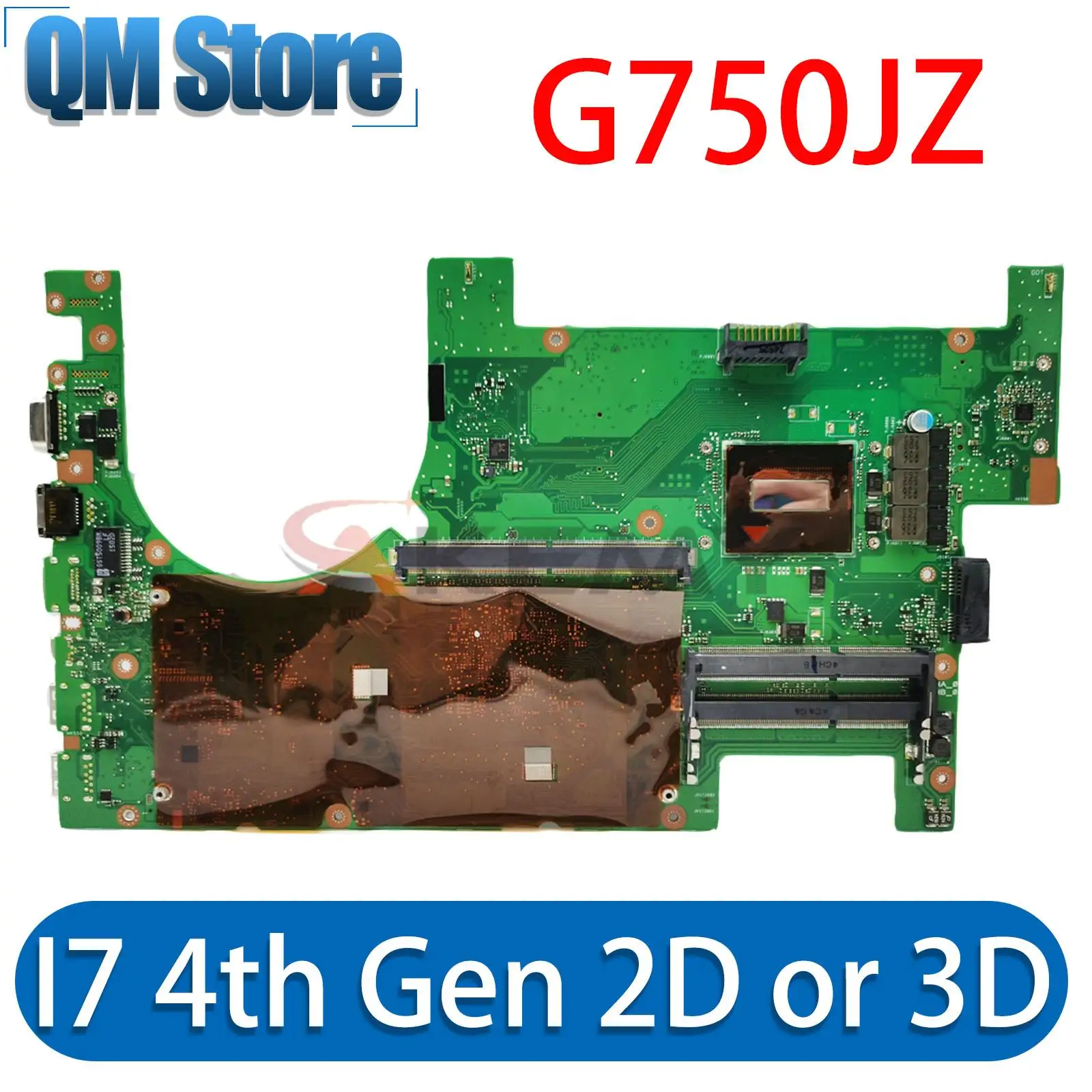 

Mainboard G750JZ G750JX G750JM G750JY G750JS G750JW G750J Laptop Motherboard I7 4th Gen 2D OR 3D MAIN BOARD