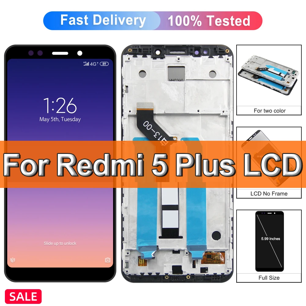 

5.99" Original for Xiaomi Redmi 5 Plus LCD Display Touch Screen, For Redmi5 Plus MEG7, MEI7 LCD Display Replace, with Frame