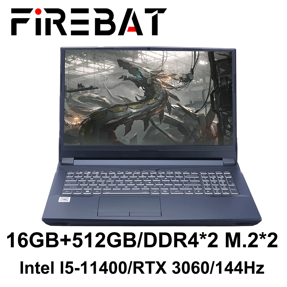FIREBAT 게임용 노트북, T9C I5-11400, RTX 3060, DDR4, M.2, 32G RAM, 1TB SSD, 144Hz, Wifi6, BT5.0, 신제품