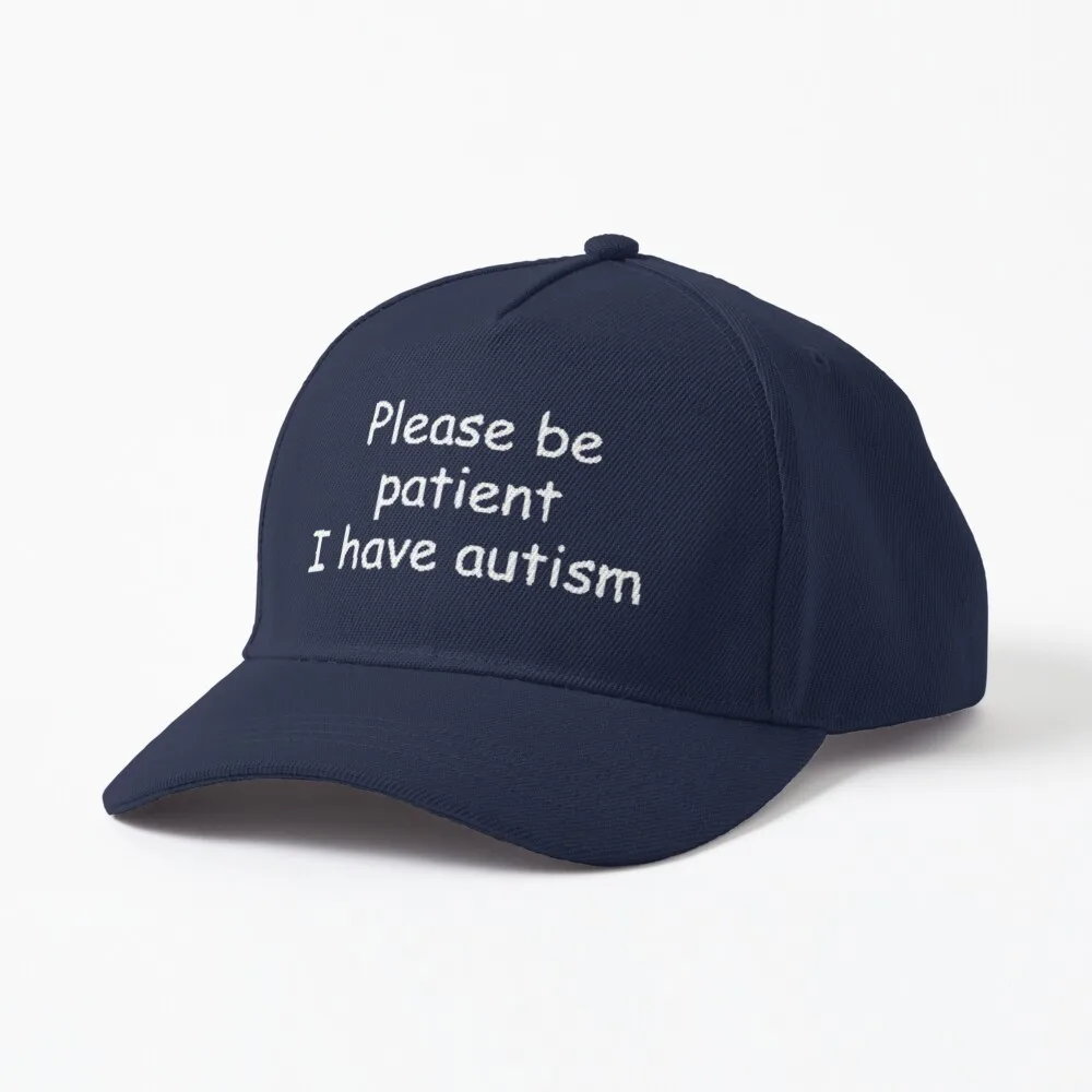Please-Be-Patient-I-Have-Autism-Cap-Cap-Designed-and-sold-by ...