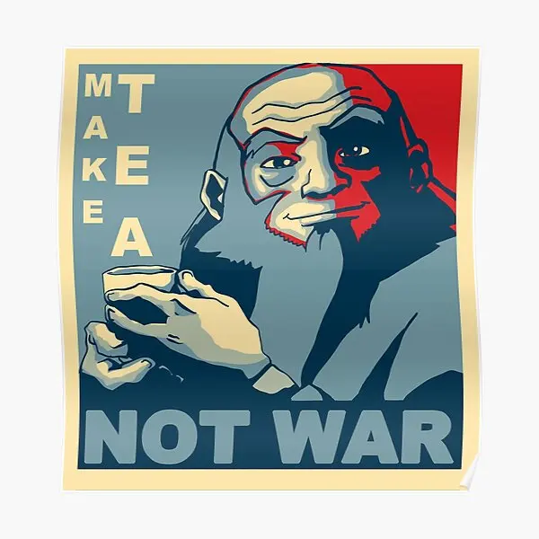 

Постер Iroh Make Tea Not War, декор для комнаты, настенный принт, забавная роспись для дома, современная картина, Винтажные Украшения, картина без рамки