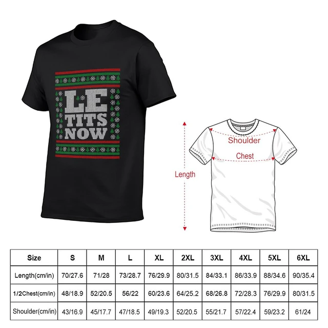 New Le Tits Now Ugly Christmas Let it Snow T-Shirt cute clothes T-shirt for  a boy big and tall t shirts for men