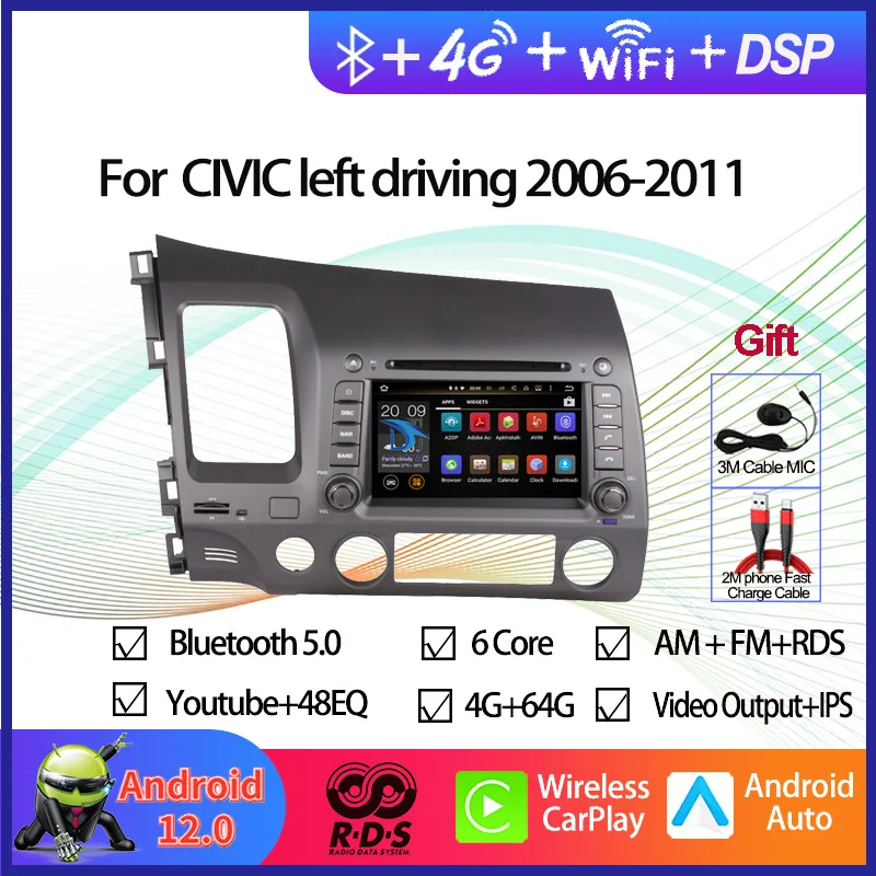 

Восьмиядерный Android 12 Авто Радио стерео для Honda Civic 2006-2011 левый вождение автомобиля GPS навигация Мультимедиа DVD плеер RDS BT