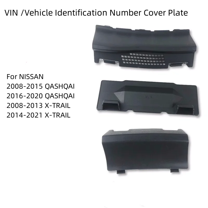 For NISSAN QASHQAI X-TRAIL VIN Vehicle Identification Number Cover Plate Rainwater Diversion Plastic Cover