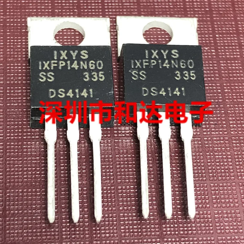 

5 шт.-10 шт., IXFP14N60 MOSTO-220 600V 14A, оригинальный запас, Новинка