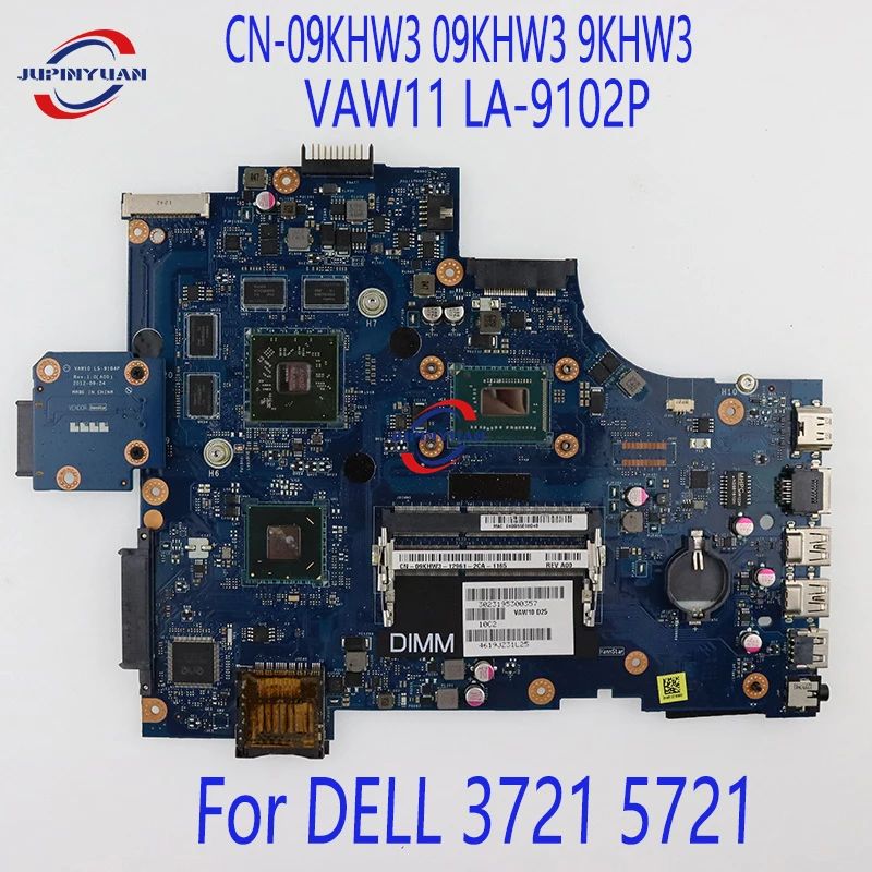 

CN-09KHW3 09KHW3 9KHW3 для DELL 3721 5721 материнская плата для ноутбука VAW11 LA-9102P с SR0XF I3-3227U CPU 100% протестирована работает хорошо