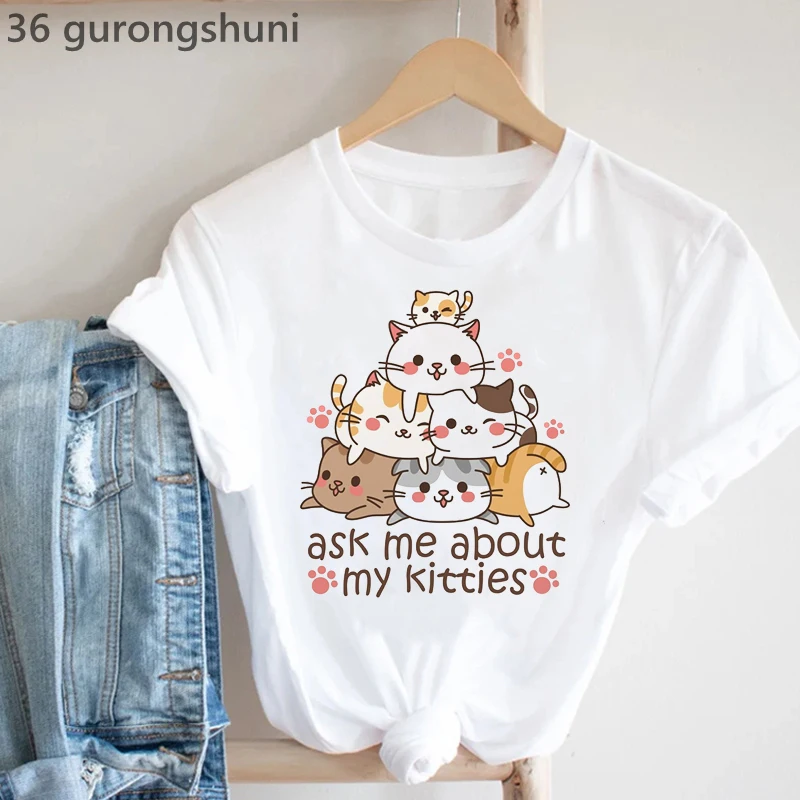 

Funny T-Shirt Women Ask Me About My Cat Graphic Print Tshirt Femme Harajuku Shirt Kawaii Clothes White Summer Casual T Shirt