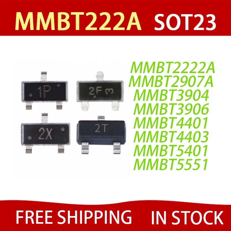 

3000PCS MMBT2222A MMBT2907A MMBT3904 MMBT3906 MMBT4401 MMBT4403 MMBT5401 MMBT5551 MMBTA42 MMBTA44 MMBTA92 Bipolar Transistors