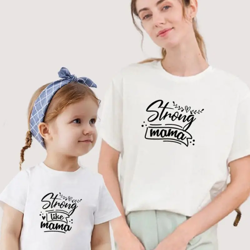 Strong Like Mama Mini Family Matching Outfits T shirt Women Besties Mother Daughter Me Tops Girl