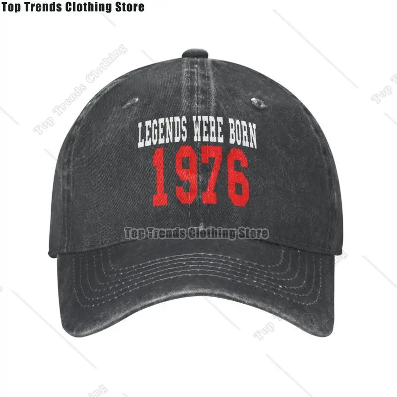 Classic Cotton Legends Were Born in 1976 The Perfect Gift Idea Baseball Cap Women Men Adjustable Adult Dad Hat Spring