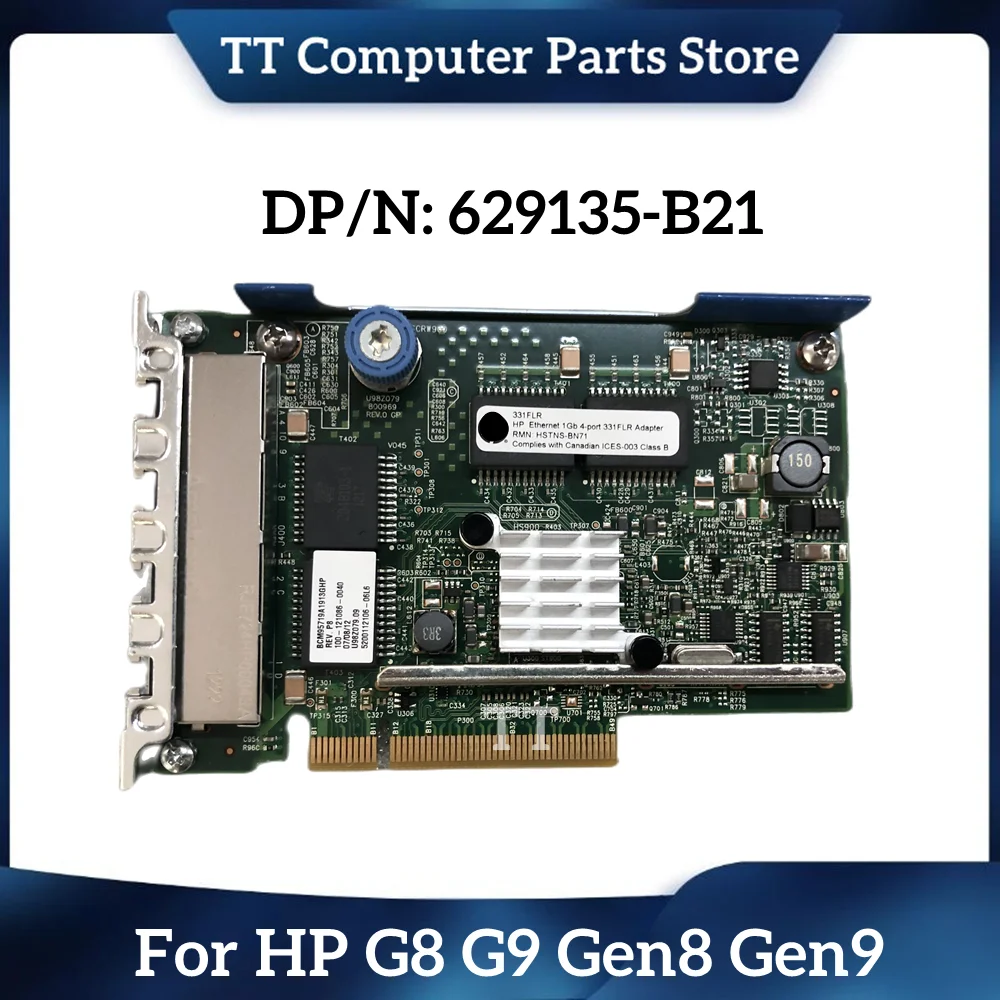 

TT Original 4-Port Ethernet 1Gb 331FLR Adapter 684208-B21 629135-B21 634025-001 Network Card For HP G8 G9 Gen8 Gen9