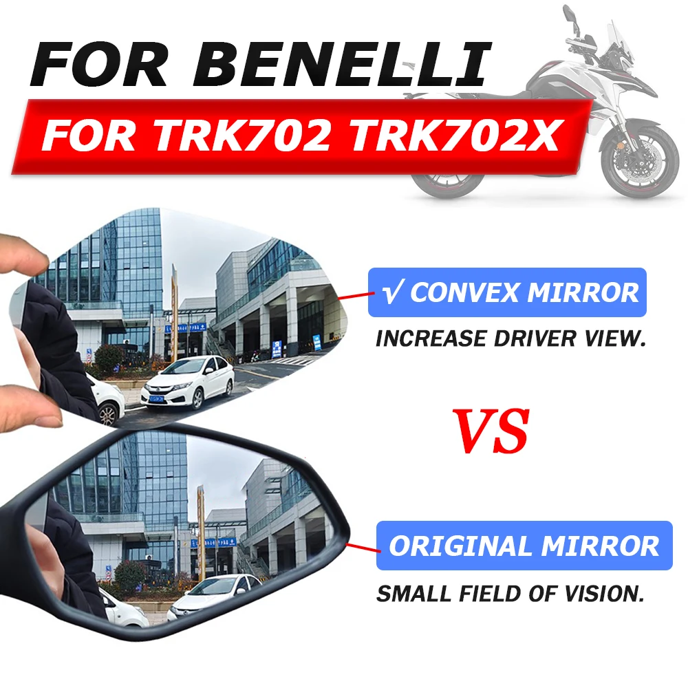 

For Benelli TRK 702X TRK702 X TRK702X TRK 702 X Motorcycle Accessories Convex Mirror Increase Rearview Mirrors View Vision Lens