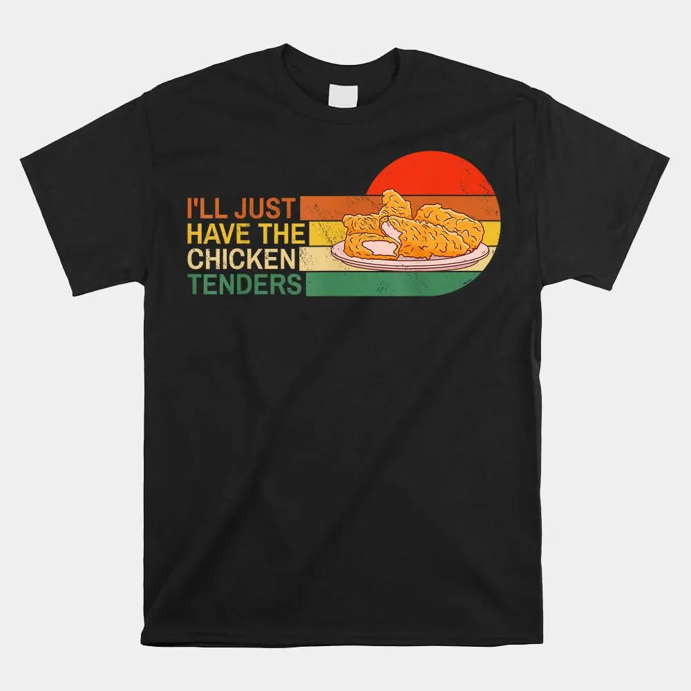 

Haunt Reaper Men T Shirt I'll Just Have The Chicken Tenders Funny Retro Shirt Print T-Shirt Mens Streetwear Vintage T-Shirt