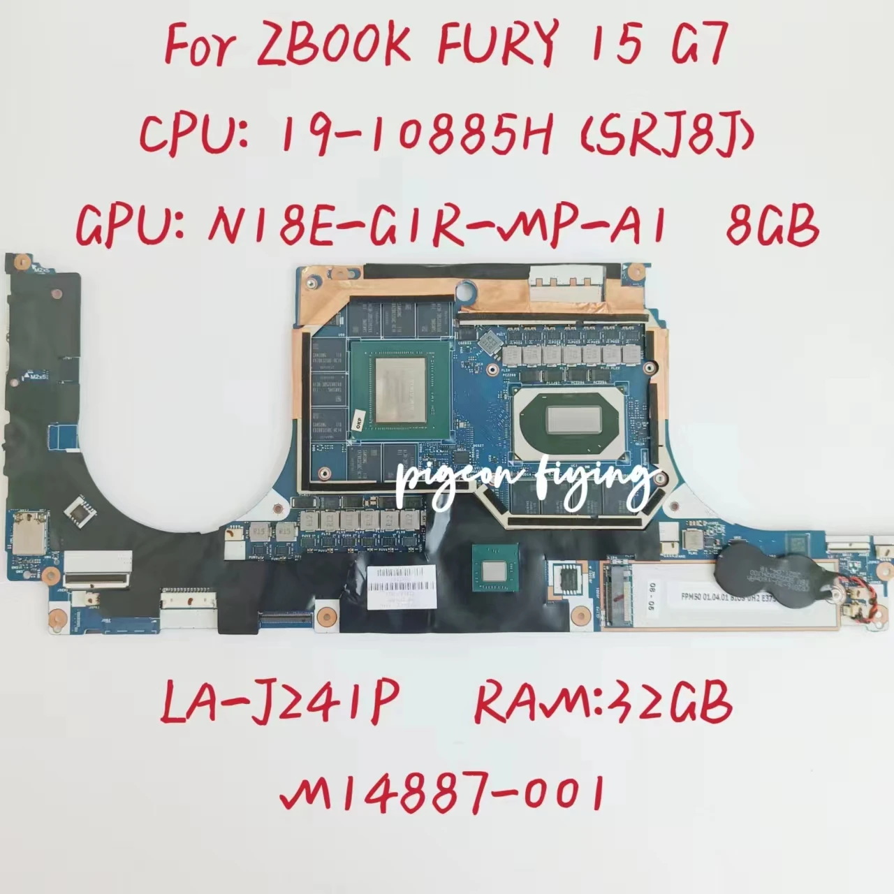 

FPM50 LA-J241P For HP ZBOOK Fury G7 Laptop Motherboard CPU: 19-10885H SRJ8J SRJ8J GPU: 8GB RAM:32GB DDR4 M14887-001 100% Test OK