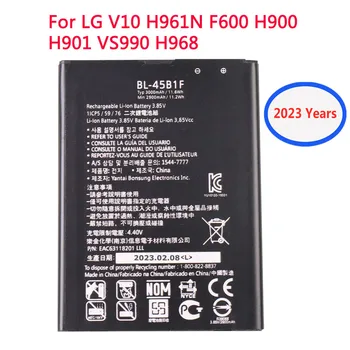 2023 years New 100% Original BL-45B1F Battery For LG V10 H961N F600 H900 H901 VS990 H968 BL45B1F 3000mAh Phone Battery Bateria