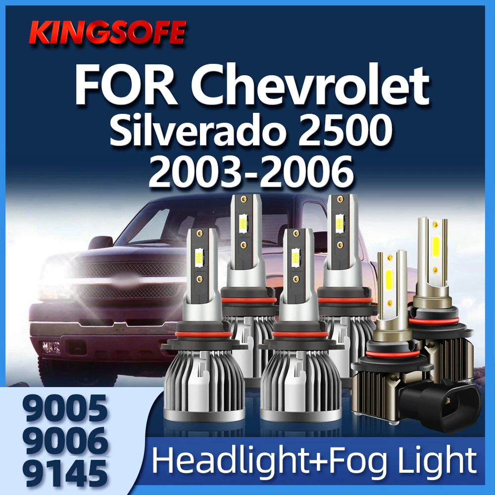 

KINGSOFE 2/6Pcs LED Headlight High Low Beam Fog Lamp 9005 9006 9145 6000K Fit For Chevrolet Silverado 2500 2003 2004 2005 2006