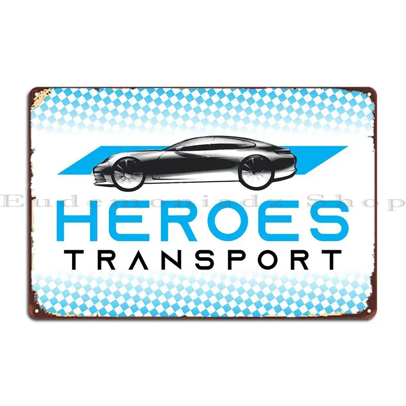 

Heroes Transport Metal Signs Retro Club Plaques Printing Cinema Tin Sign Poster