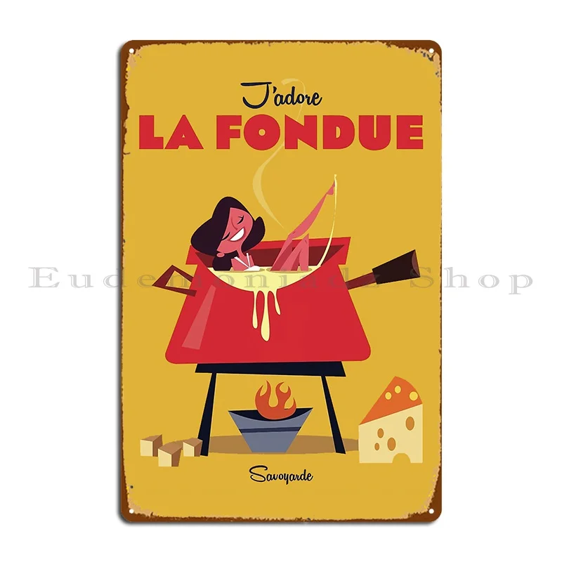 J Adore La Fonduta Poster Metal Sign Kitchen Sign Cinema Custom Home Tin Sign Poster